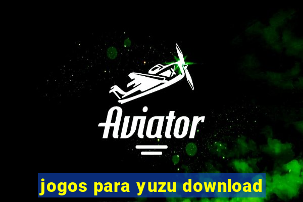 jogos para yuzu download